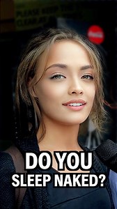 She sleeps 100% naked — every night. We asked why, and her answer was… surprisingly relatable. Comfort? Freedom? You decide. | Adrian Gee