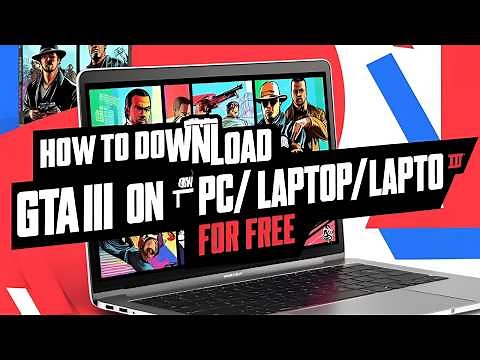 How To Download GTA III on PC/Laptop For Free (2025)