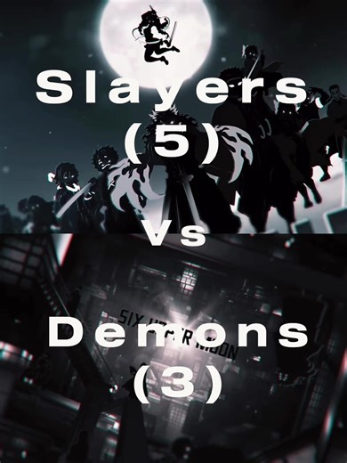 Slayers vs Demons | slayer