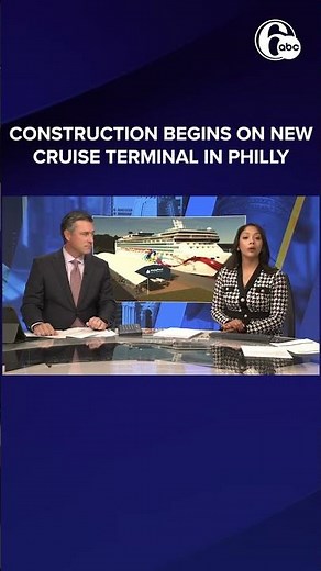 Construction begins on new cruise terminal in Philadelphia