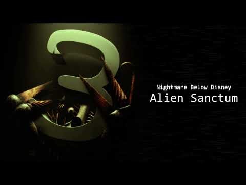 Nightmare Below Disney OST - Alien Sanctum