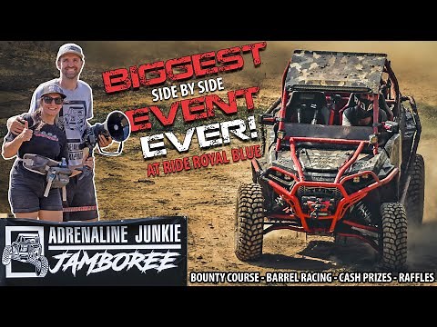 This is SXS Life | Adrenaline Junkie Jamboree at Ride Royal Blue – SXS / UTV Main Event Documentary