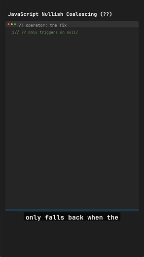 JavaScript Nullish Coalescing (??)