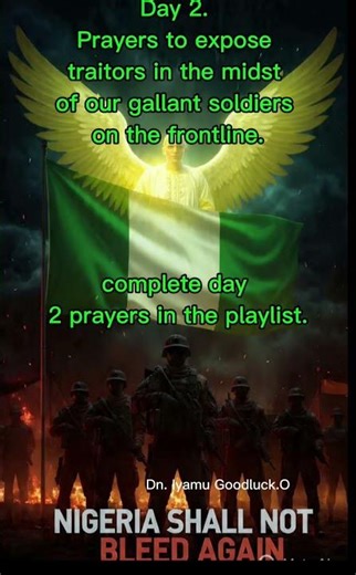 Day 2 prayers against traitors amongst our soldiers on the frontline.