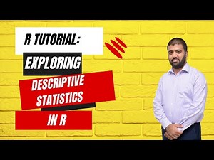 Exploring Descriptive Statistics in R: r studio tutorial for beginners