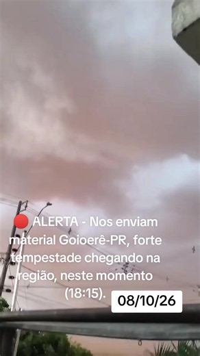 🔴 ALERTA URGENTE: Forte Tempestade e Risco de Tornado em Goioerê-PR