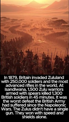 1,500 vs 250,000 — The Zulus Who Defeated the British Empire