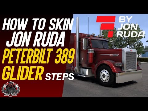 How to Skin Jon Ruda’s Peterbilt 389 | Replace DDS Files for Custom Logos – ATS Tutorial