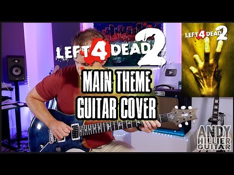 Left 4 Dead 2 Main Theme Guitar Cover