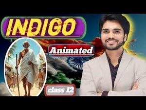 Indigo Class 12 English Animated video || By dear sir || (हिंदी में) Explanation Oneshot Cbse board