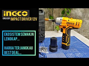 impact driver terbaru dari INGCO - unboxing dan review impact driver Ingco S12 CIRLI1201