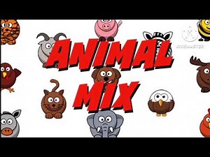 Animal mix 13 hybird song