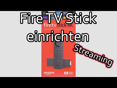 Amazon Fire TV Stick einrichten