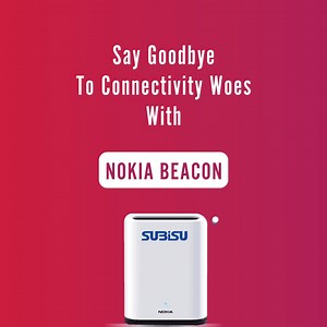 Tired of Wi-Fi dead zones and buffering? Say goodbye to connectivity woes with Nokia Beacon! 🚀 Let's dive into the incredible benefits it offers! - Complete Home Coverage - Smart and Secure Connection - Effortless Setup and Management #Subisu #NokiaBeacon #SUBISUConnectivity | Subisu