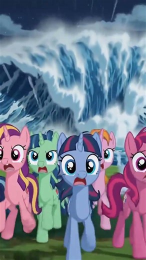 MLP 6 manes Screaming running from tsunami #mlp