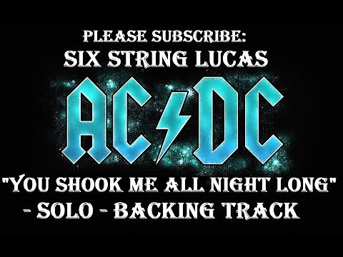 "You Shook Me All Night Long" Solo Backing Track - **Solo Section Only** AC/DC