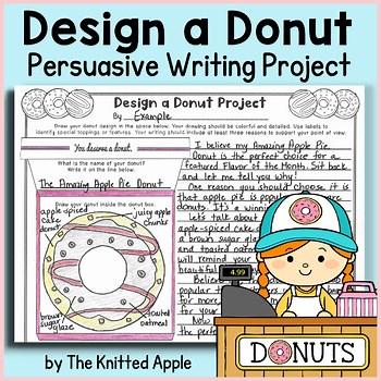 Design a Donut Project - Persuasive Writing Donut Theme - Art and Writing