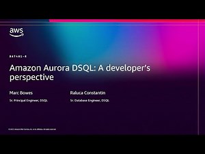 AWS re:Invent 2025 - Amazon Aurora DSQL: A developer's perspective (DAT401)