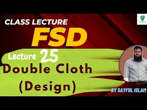 FSD | 25 | Double Cloth (Design) and Double Cloth Construction Weaves