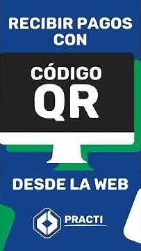 Cómo recibir pagos con código QR en tu negocio | Guía para tenderos