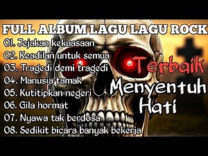 Full album lagu lagu rock terbaik sepanjang masa menyentuh hati #rock #lagurock #musikrock