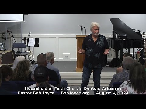 Savior of All (Sermon - 8/4/24) - Pastor Bob Joyce - Household of Faith Church (Benton, Arkansas)