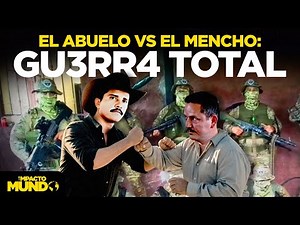 El Cártel que pone a Temblar al CJNG: Sangrienta Guerra entre El Abuelo y El Mencho POR EL CONTROL