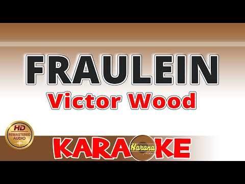 Fraulein KARAOKE - Victor Wood