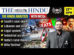The Hindu Analysis | 17th April 2026 | The Hindu Newspaper - Practice Questions | Prashant Sir