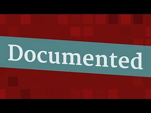 DOCUMENTED pronunciation • How to pronounce DOCUMENTED