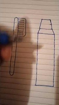 Drawing a Toothbrush and Toothpaste