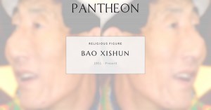 Bao Xishun Biography | Pantheon