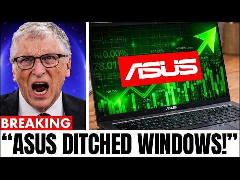 Bill Gates FURIOUS As ASUS DITCHES Microsoft For Linux!