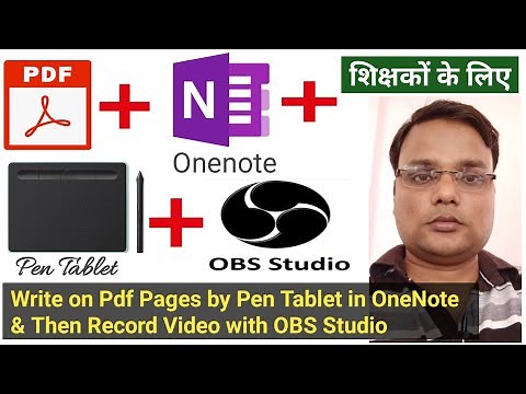 How to Write on Pdf Pages by PEN Tablet and Then Record Video with OBS Studio Using OneNote