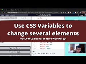 Use CSS Variables to change several elements at once (Basic CSS) freeCodeCamp tutorial