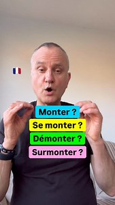 En français / in French Monter = to go up / to go upstairs/ to climb (je suis monté sur la Tour Eiffel) (Je monte dans ma chambre pour dormir ) Se monter la tête = to get worked up (J’étais stressé et je me suis monté la tête) ( quelquefois, je me monte la tête pour rien ) Démonter = to dismantle/ to take apart (J’ai démonté ma roue de vélo) (J’ai démonté mon aspirateur pour le nettoyer) Surmonter = to overcome (J’ai surmonte beaucoup de difficultés dans la vie) (je surmonte mon stress en écouta
