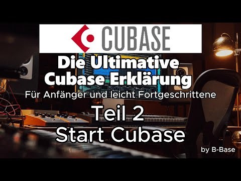 Cubase Erklärung - Video 2 - Der Start