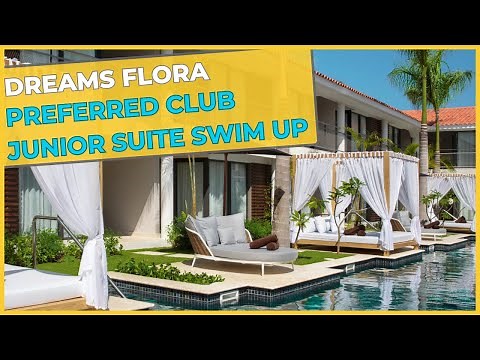 Dreams Flora - Preferred Club Junior Suite Swim Up ⇛ Room Tour I Punta Cana, Dominican Republic - 4K