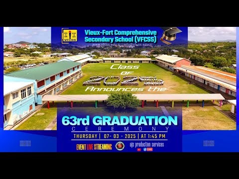 VIEUX-FORT COMPREHENSIVE SECONDARY SCHOOL Graduation 2025 – A Moment of Pride & Achievement!