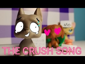 LPS MV: the crush song (LPS music video)