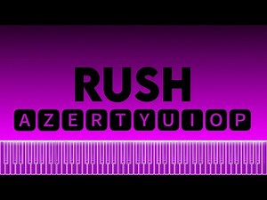 RUSH AZERTYUIOP (reupload)