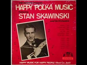 Polish Waltz Medley - Stan Skawinski