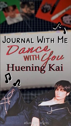 Huening Kai Dance With You Deserves Way More Love ❤️✨️ #txt #투모로우바이투게더 #kpop #journal #collage