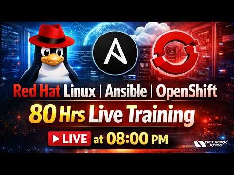 Red hat Linux , Ansible , OpenShift 80 Hrs Live Training | Network Kings