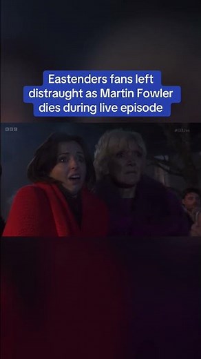 EastEnders fans distraught as Martin Fowler character killed off in live episode