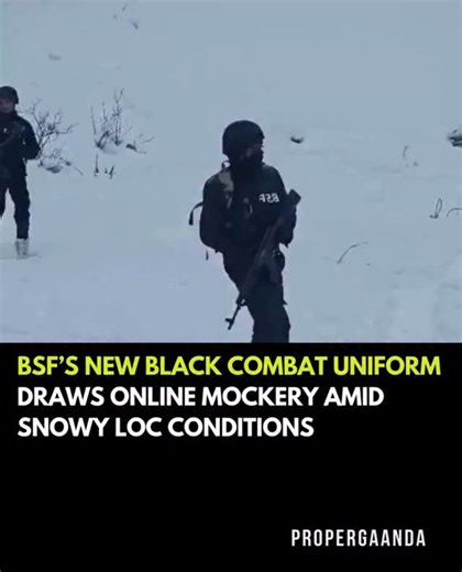 What Happened: India’s Border Security Force (BSF) has unveiled a new combat uniform intended for forest operations near the Line of Control (LoC) in Jammu and Kashmir. However, the move has sparked criticism as the uniform is black, despite the region currently being covered in snow. What you need to know: Social media users have been trolling Indian authorities, pointing out that the fundamental purpose of combat uniforms is camouflage. In snowy terrain, shades such as white, grey, or light bl