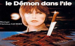 【电影原声】【Christian Gaubert】恶魔之岛 Le démon dans l'île (1983)
