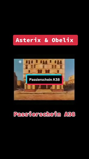 Passierschein A38 for Asterix & Obelix