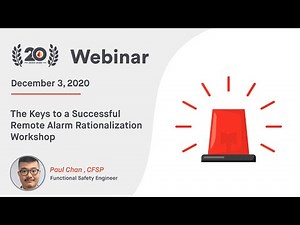 The Keys to a Successful Remote Alarm Rationalization Workshop