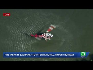 LIVE | Sacramento International Airport runday impacted due to nearby fire. LiveCopter 3 has a view